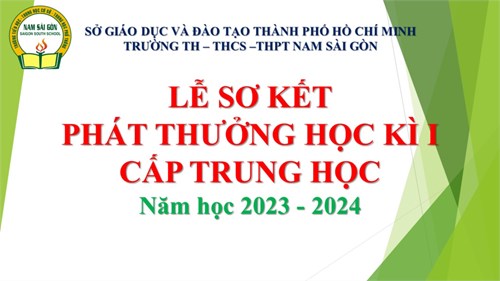 Lễ sơ kết - Phát thưởng học kì I - Cấp Trung học năm học 2023 - 2024