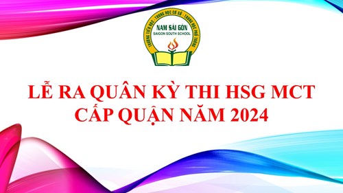 Lễ ra quân Kỳ thi HSG MCT Cấp quận năm 2024