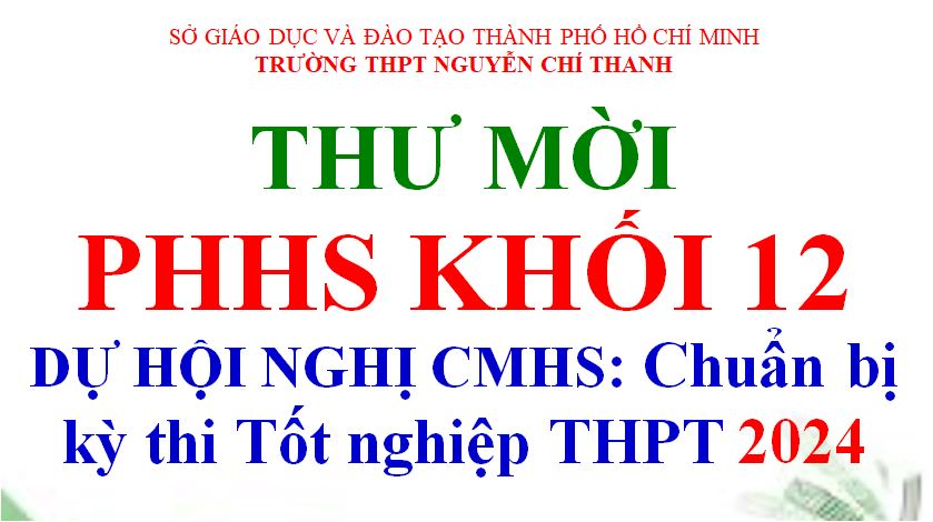 Thư mời PHHS Khối 12_Về việc: Chuẩn bị kỳ thi Tốt nghiệp THPT 2024