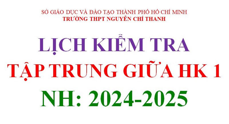 Lịch Kiểm tra Giữa học kì 1 - năm học: 2024-2025