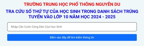 Hướng dẫn tra cứu số thứ tự của học sinh trong danh sách trúng tuyển vào lớp 10 năm học 2024 - 2025
