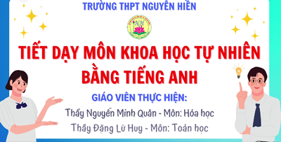 💥Trường THPT Nguyễn Hiền triển khai dạy các môn KHTN bằng tiếng Anh💥
