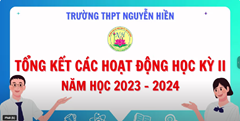 Tổng kết hoạt động HK2 năm học 2023-2024