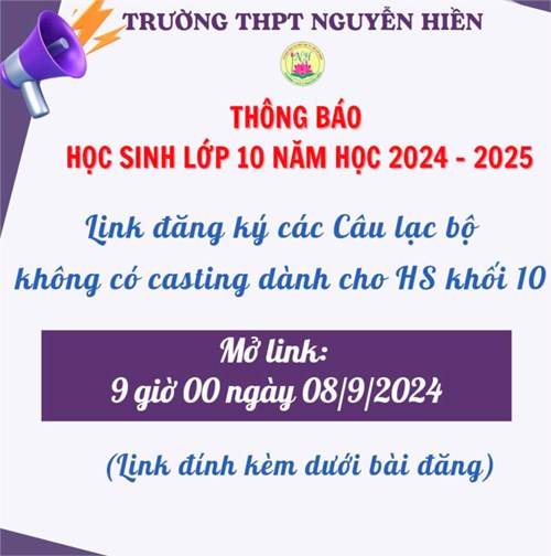Link đăng ký các câu lạc bộ không có casting dành cho học sinh Khối 10 (2024 - 2025)