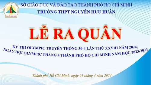 Lễ ra quân kỳ thi Olympic truyền thống 30-4 lần thứ XXVIII năm 2024, ngày hội Olympic tháng 4 thành phố Hồ Chí Minh năm học 2023-2024.