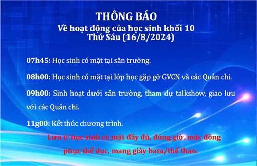 Thông báo hoạt động của học sinh Khối 10 Thứ 6 (16/8/2024)