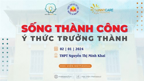 Chuyên đề kỹ năng sống:  SỐNG THÀNH CÔNG – Ý THỨC TRƯỞNG THÀNH 