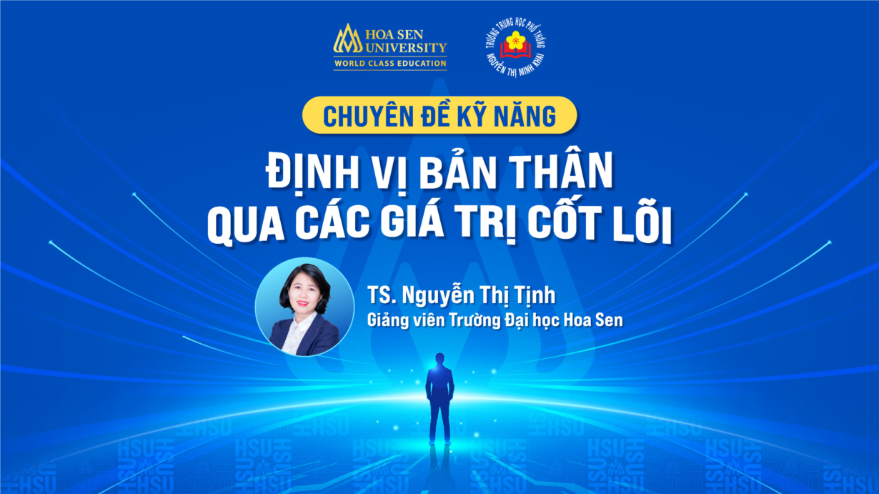 Chuyên đề kỹ năng sống:  ĐỊNH VỊ BẢN THÂN QUA CÁC GIÁ TRỊ CỐT LÕI 