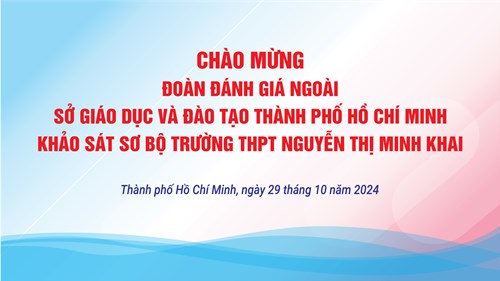 Đoàn đánh giá ngoài thực hiện khảo sát sơ bộ tại Trường THPT Nguyễn Thị Minh Khai