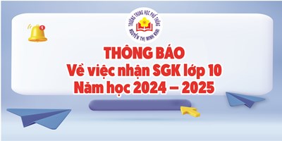 Thông báo về việc nhận sách giáo khoa khối 10, năm học 2024 - 2025