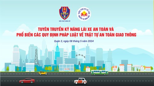 Tuyên truyền kỹ năng lái xe an toàn và phổ biến các quy định pháp luật về trật tự an toàn giao thông