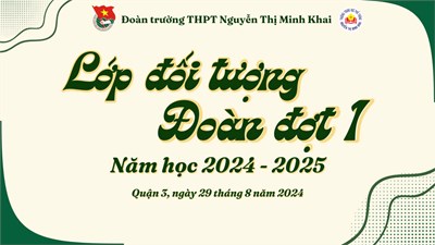 Lớp bồi dưỡng về Đoàn TNCS Hồ Chí Minh đợt 1 năm học 2024 - 2025
