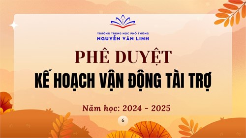Phê duyệt Kế hoạch vận động tài trợ Trường THPT Nguyễn Văn Linh năm học 2024-2025
