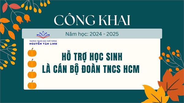 Công khai hỗ trợ học sinh là cán bộ Đoàn TNCS HCM Năm học 2024 - 2025