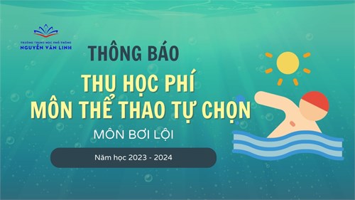 Thông báo thu học phí môn thể thao tự chọn (Bơi lội) - Năm học 2023 - 2024