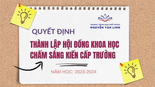 Quyết định V/v Thành lập Hội đồng khoa học chấm sáng kiến cấp trường - NH: 2023 - 2024