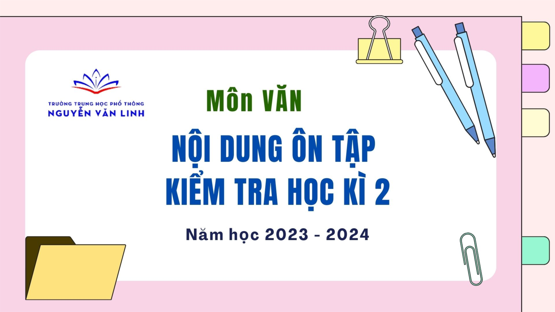 Văn: Nội dung ôn tập và kiểm tra cuối học kì 2 - Năm học: 2023 - 2024
