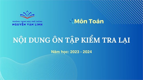 Toán: Nội dung ôn tập kiểm tra lại Năm học 2023 - 2024