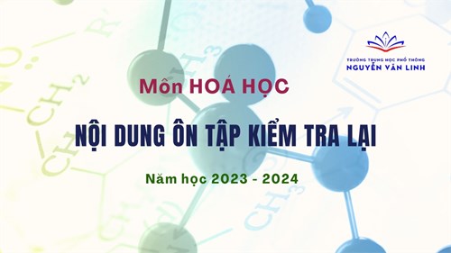 Hoá học: Nội dung ôn tập kiểm tra lại Năm học 2023 - 2024
