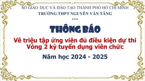 Thông báo Về triệu tập ứng viên đủ điều kiện dự thi Vòng 2 kỳ tuyển dụng viên chức Năm học 2024 - 2025