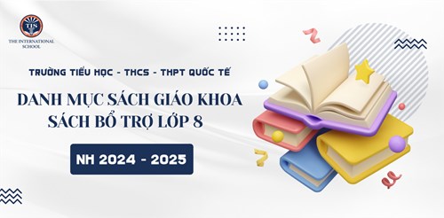 Danh Mục Sách Giáo Khoa, Sách Bổ Trợ Lớp 8 Năm Học 2024-2025