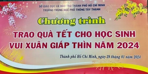 Xuân Giáp Thìn 2024 đầy yêu thương và ấm áp với học sinh Trường THPT Tây Thạnh