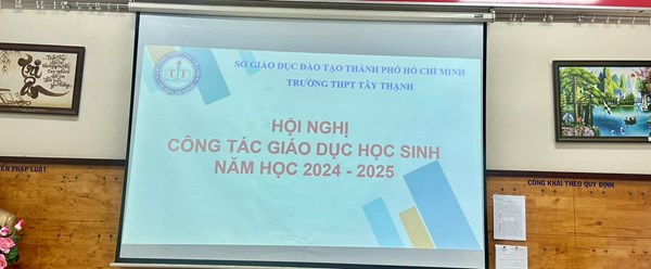 Trường THPT Tây Thạnh tổ chức hội nghị công tác giáo dục học sinh năm học 2024-2025