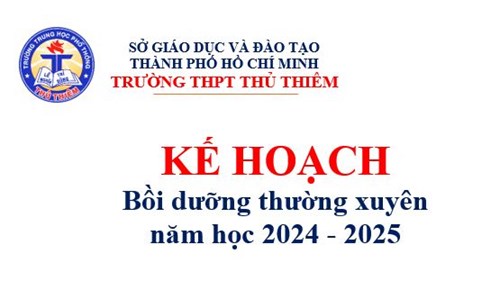 Kế hoạch tổ chức Bồi dưỡng thường xuyên năm học 2024 - 2025