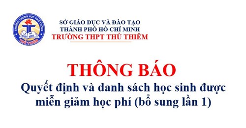 Quyết định chế độ miễn giảm và danh sách miễn giảm bổ sung lần 1, năm học 2024 - 2025