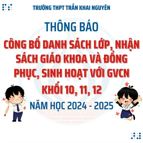 THÔNG BÁO : Về việc công bố danh sách lớp, nhận đồng phục, SGK và sinh hoạt với GVCN