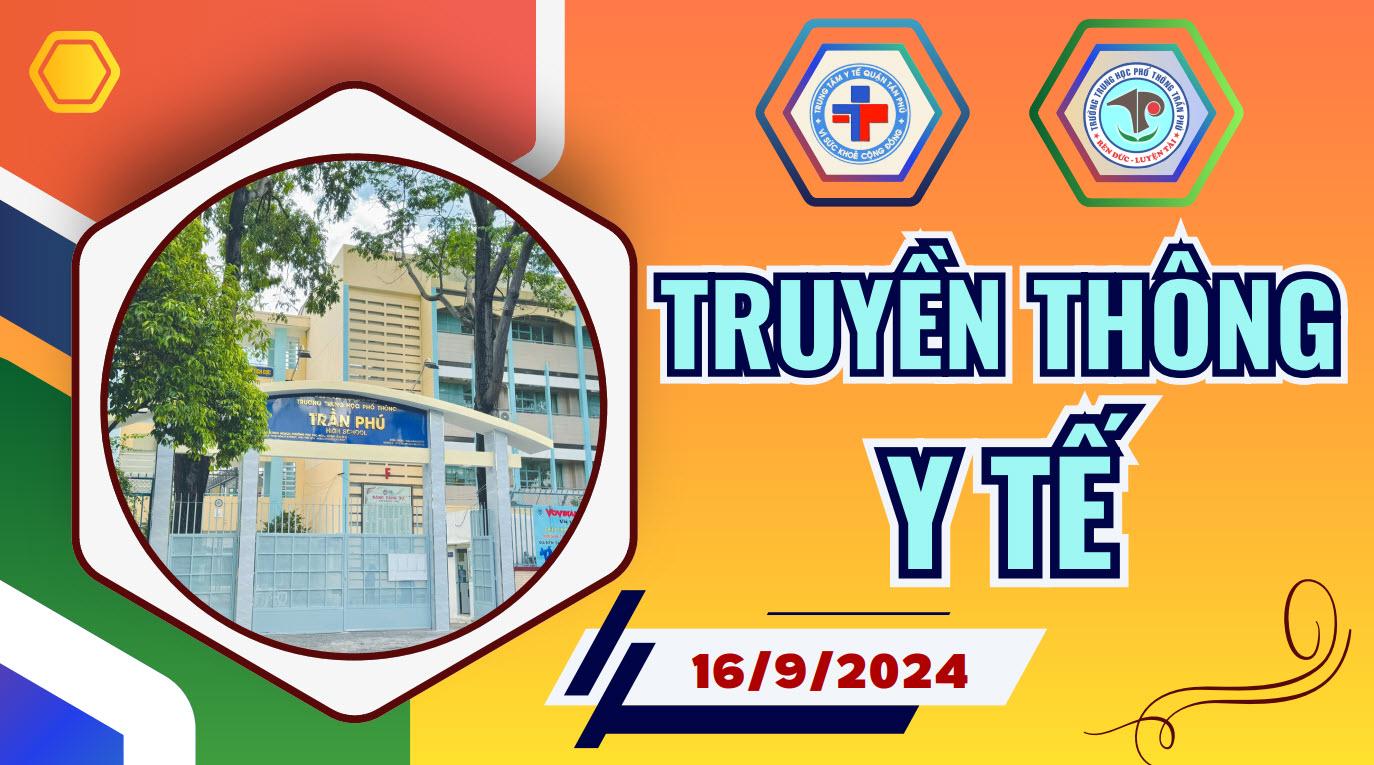 Truyền thông Y tế ngày 16/9/2024