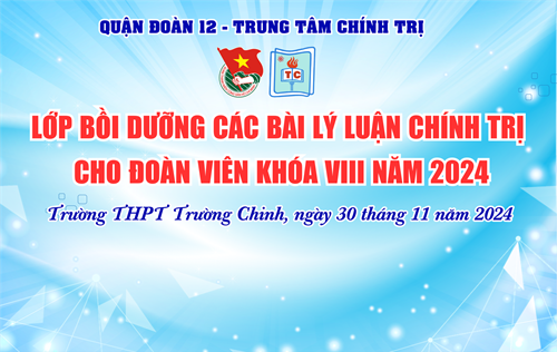 Lớp Bồi dưỡng các bài Lý luận chính trị cho đoàn viên