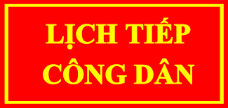 Lịch Tiếp Công Dân T01
