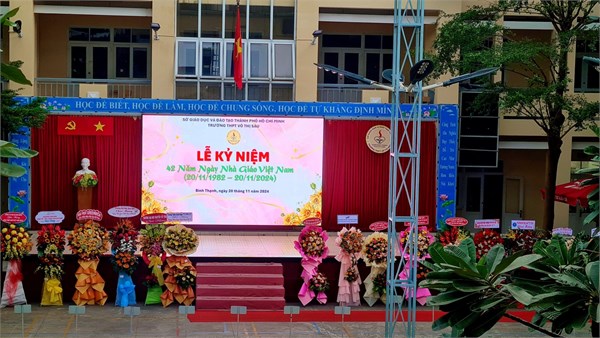 Trường THPT Võ Thị Sáu kỷ niệm 42 năm ngày Hiến chương Nhà giáo Việt Nam (20/11/1982 – 20/11/2024)