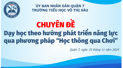 Chuyên đề Cấp trường: Học thông qua Chơi (Lớp 5/9 minh hoạ)