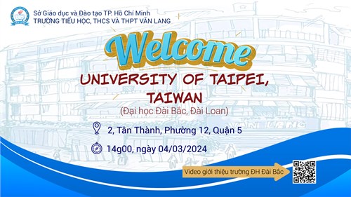 [Trường phổ thông Văn Lang] Đón tiếp trường Đại học Đài Bắc, Đài Loan