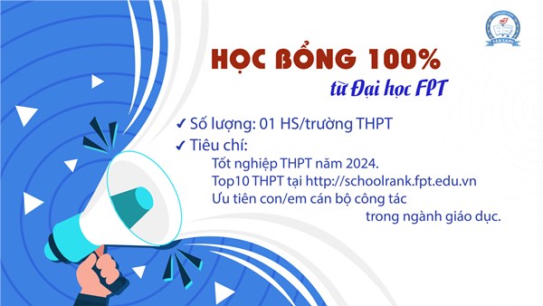 [Trường phổ thông Văn Lang] Học bổng 100% từ Đại học FPT