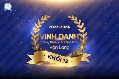 [Trường phổ thông Văn Lang] Vinh danh học sinh khối 12, năm học 2023-2024