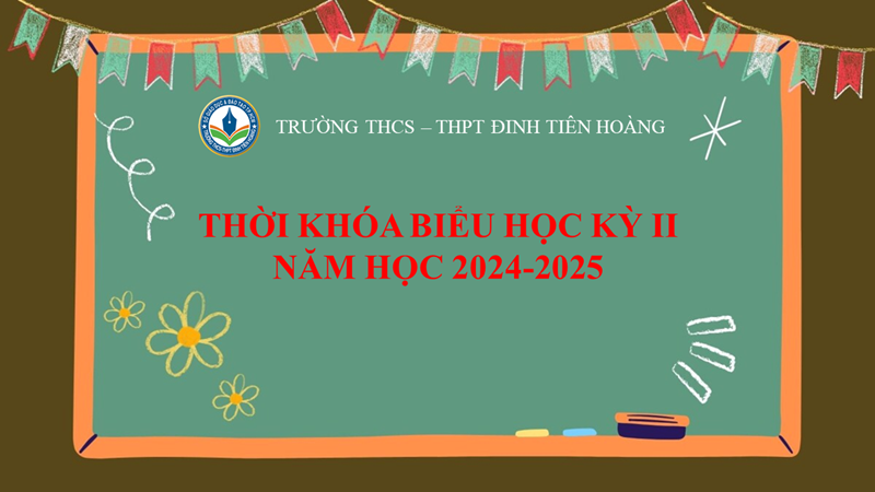 <a href="/thoi-khoa-bieu/thoi-khoa-bieu-hoc-ki-2-nam-hoc-2024-2025/ctfull/85975/524066">Thời khóa biểu học kì 2 năm học 2024-2025</a>