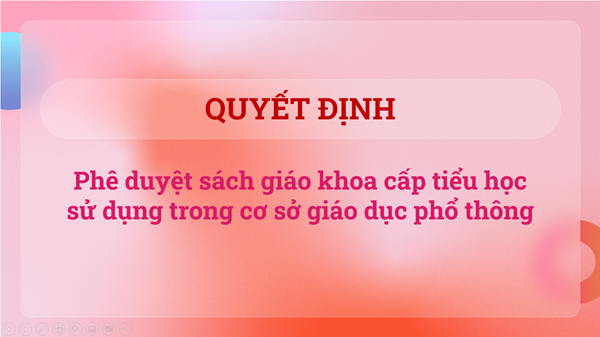 Quyết định phê duyệt sách giáo khoa cấp tiểu học sử dụng trong cơ sở giáo dục phổ thông