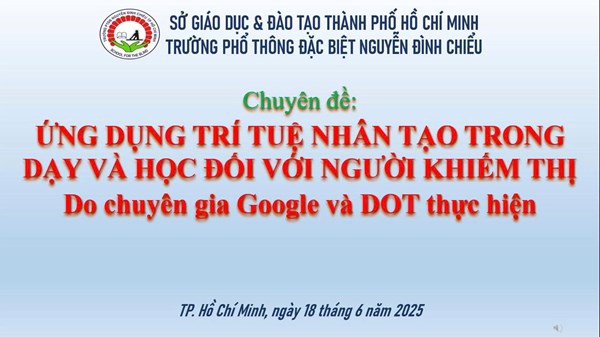 Chuyên đề  Ứng dụng AI trong dạy và học đối với người khiếm thị 