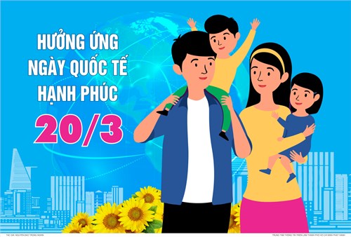Kỷ niệm ngày Quốc tế Hạnh phúc 20/3