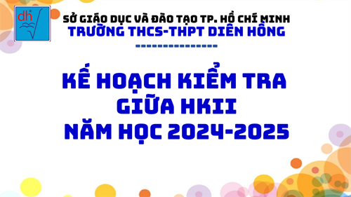 Kế hoạch kiểm tra giữa HKII - Năm học 2024-2025