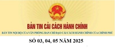 Bản tin cải cách hành chính số 03, 04, 05 năm 2025