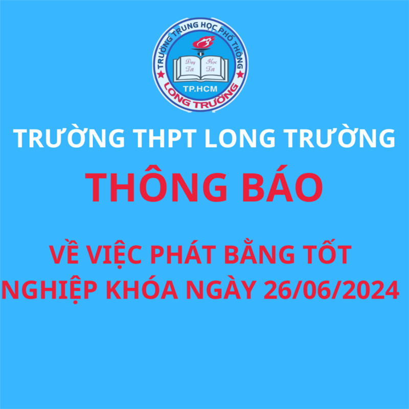 Thông báo về việc nhận bằng tốt nghiệp - Khóa ngày 26/06/2024