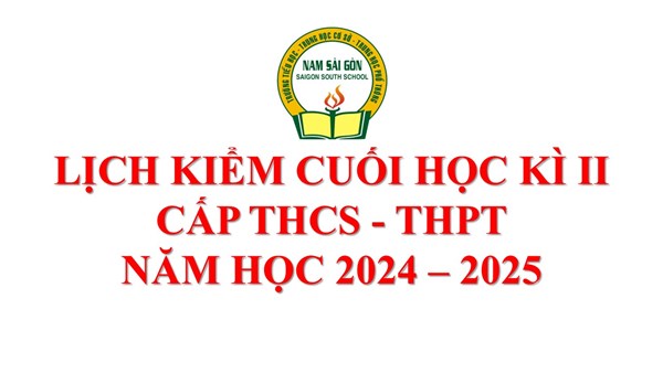Lịch kiểm tra cuối Học kỳ II, năm học 2024 - 2025