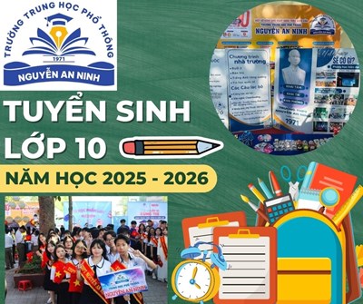Kế Hoạch số 130: Tuyển sinh lớp 10 năm học 2025 - 2026 của trường THPT Nguyễn An Ninh