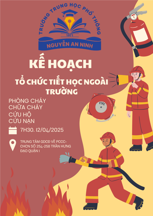 Kế Hoạch số 92: Tổ Chức Tiết Học Ngoài Nhà Trường:   Phòng Cháy - Chữa Cháy - Cứu Hộ - Cứu Nạn . Năm Học 2024 - 2025