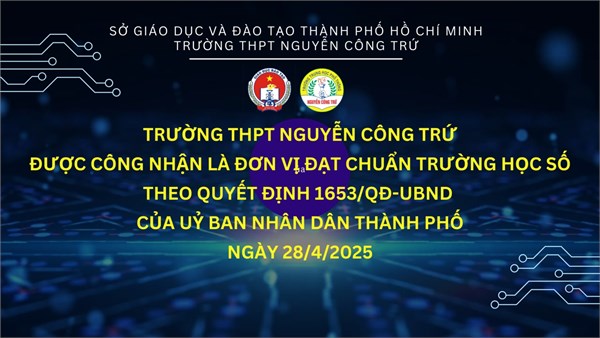 Trường thpt nguyễn công trứ-tự tin bước vào kỷ nguyên số
