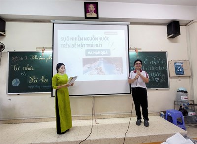Tổ Ngữ văn thực hiện Nghiên cứu bài học khối 12 với Chủ đề:  KHÁM PHÁ TỰ NHIÊN VÀ XÃ HỘI - Sự ô nhiễm nguồn nước trên bề mặt Trái Đất và hậu quả